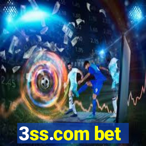 3ss.com bet